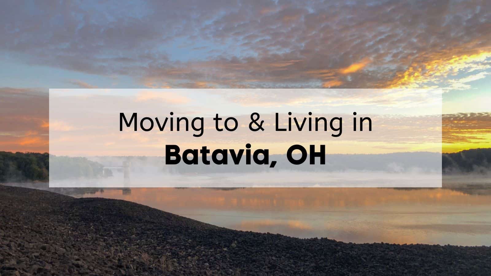 Living in Batavia Ohio 🌳 | The Full Guide to Batavia Township